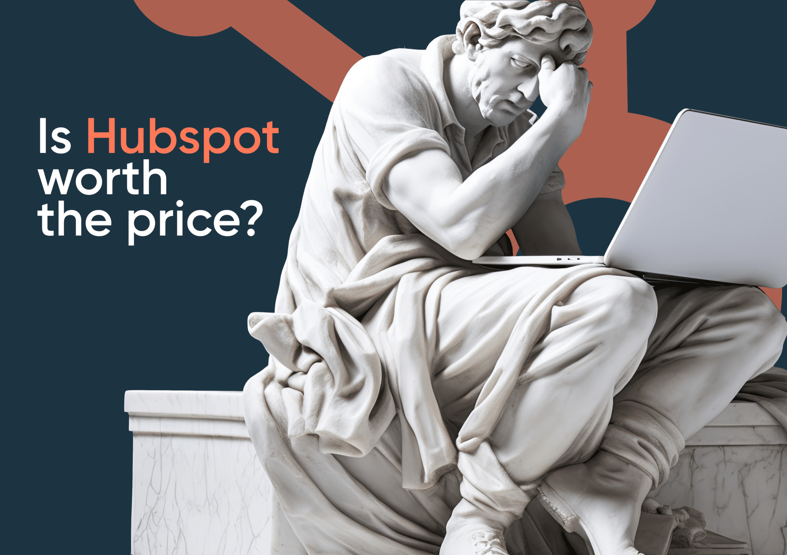 Is HubSpot Worth the Price?