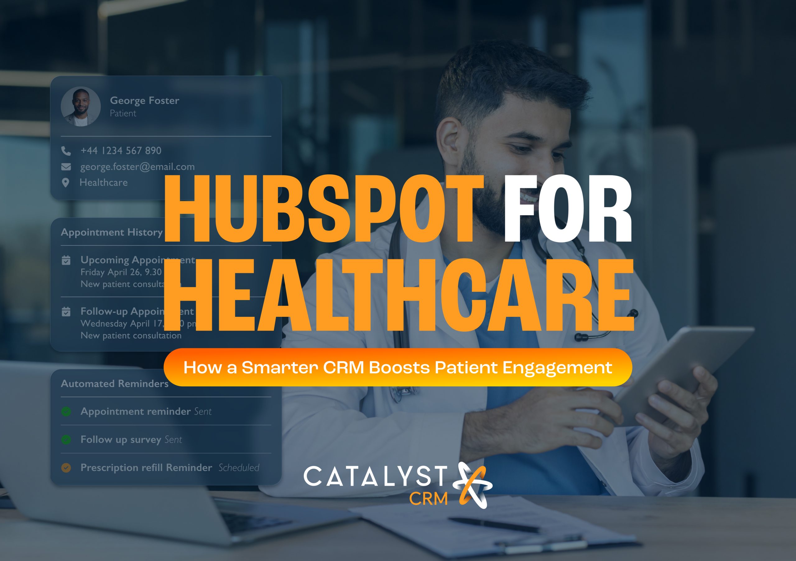 HubSpot for Healthcare – How a Smarter CRM Boosts Patient Engagement